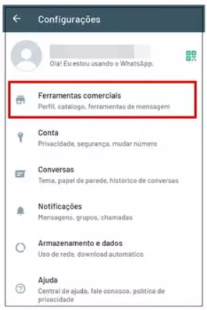 Imagem demonstrativa onde mostra a opção de ferramentas comerciais do WhatsApp Business